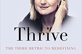 https://www.amazon.in/Thrive-Redefining-Success-Creating-Well-Being/dp/0804140847/ref=sr_1_1?crid=21CDBFMRPVA8V&keywords=Thrive%3A+The+Third+Metric+to+Redefining+Success+and+Creating+a+Life+of+Well-Being%2C+Wisdom%2C+and+Wonder&qid=1643649360&sprefix=thrive+the+third+metric+to+redefining+success+and+creating+a+life+of+well-being%2C+wisdom%2C+and+wonder%2Caps%2C537&sr=8-1