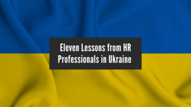 Eleven Lessons from HR Professionals in Ukraine