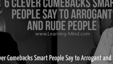 Clever Comebacks Smart People Say to Arrogant and Rude People