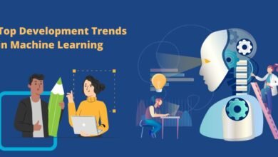 Top Development Trends in Machine Learning for the Year 2022