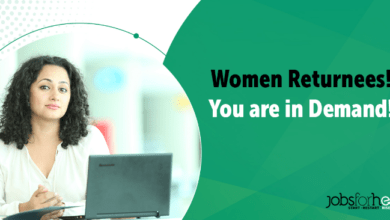 Why Women Returnees are in Demand!