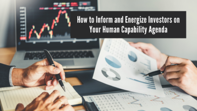 How to Inform and Energize Investors on Your Human Capability Agenda