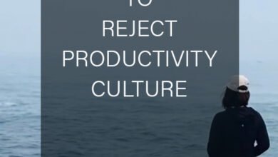 3 Simple Ways to Reject Productivity Culture