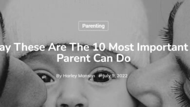 Experts Say These Are The 10 Most Important Things A Parent Can Do