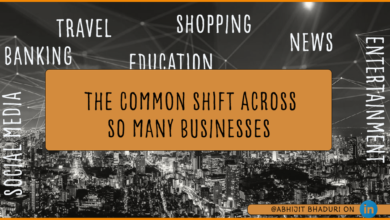 The common shift across so many businesses and what it means for you