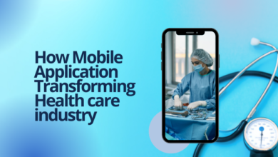 How Mobile application transforming health care industry