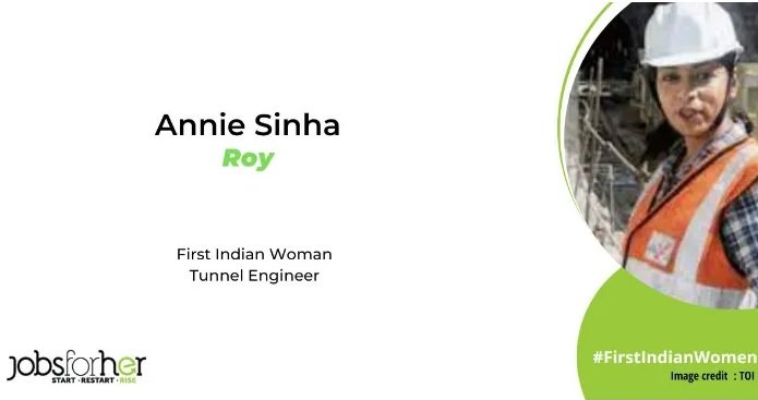 Annie Roy: India’s First Woman Tunnel Engineer