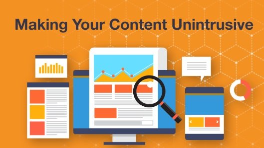 Making Your Content Unintrusive