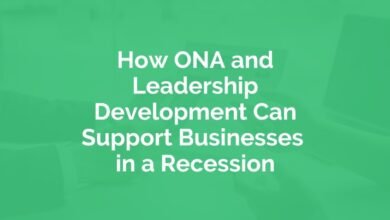 How ONA and Leadership Development Can Support Businesses in a Recession